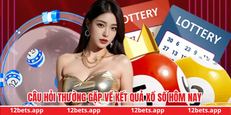 Giải đáp câu hỏi chi tiết về kết quả quay thưởng