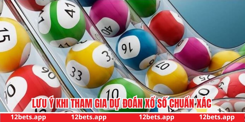 Lưu ý khi hội viên tham gia thực hiện dự đoán