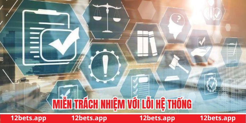 Miễn trách nhiệm với lỗi hệ thống