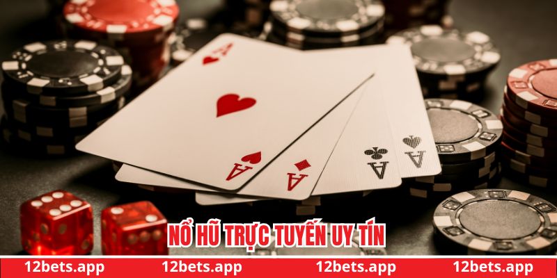 nổ hũ trực tuyến uy tín
