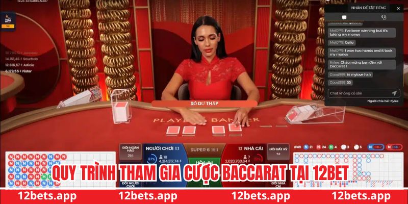 Quy trình tham gia cược Baccarat tại 12bet 