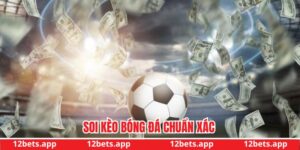 Soi kèo bóng đá chuẩn xác