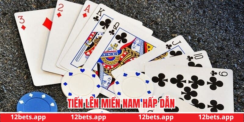 Tiến Lên Miền Nam hấp dẫn