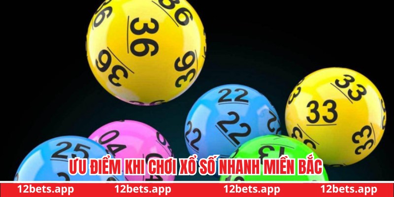 Ưu điểm khi tham gia 12bet